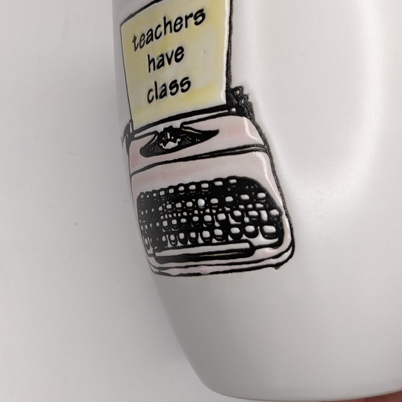 Teachers Have Class Ceramic Mug - Picture 7 of 8